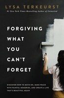 Forgiving What You Can’t Forget